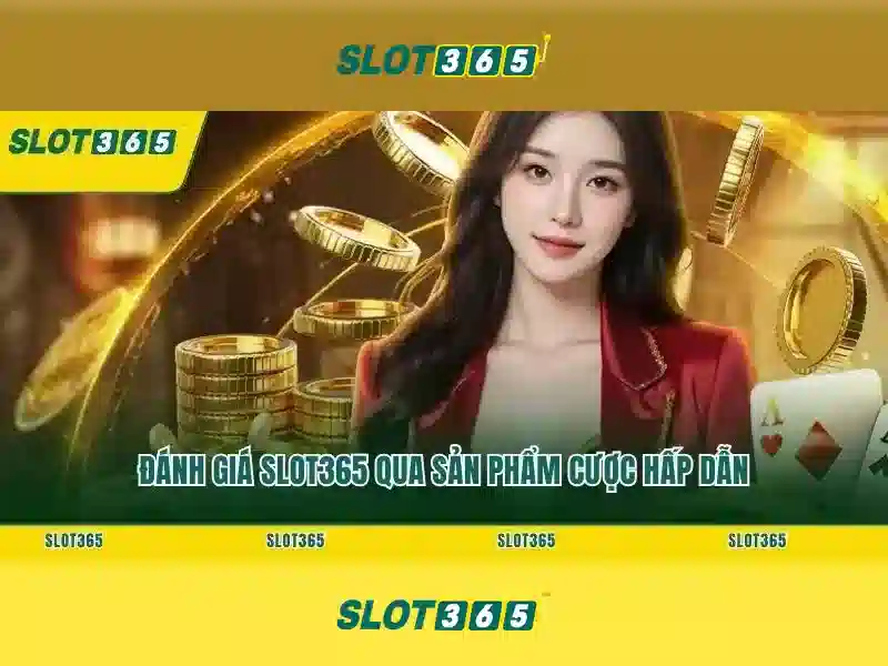 Slot365 là gì?