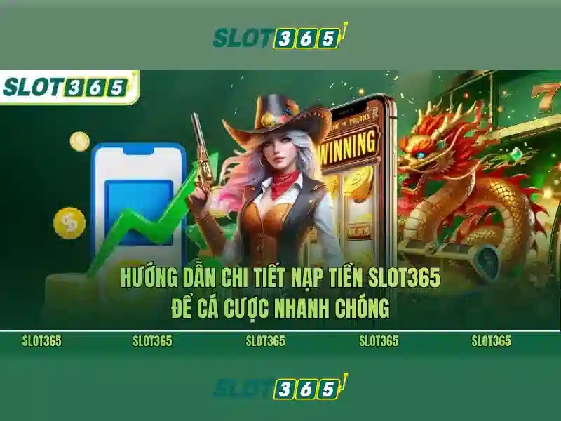Slot365: Cổng trò chơi máy xèng trực tuyến