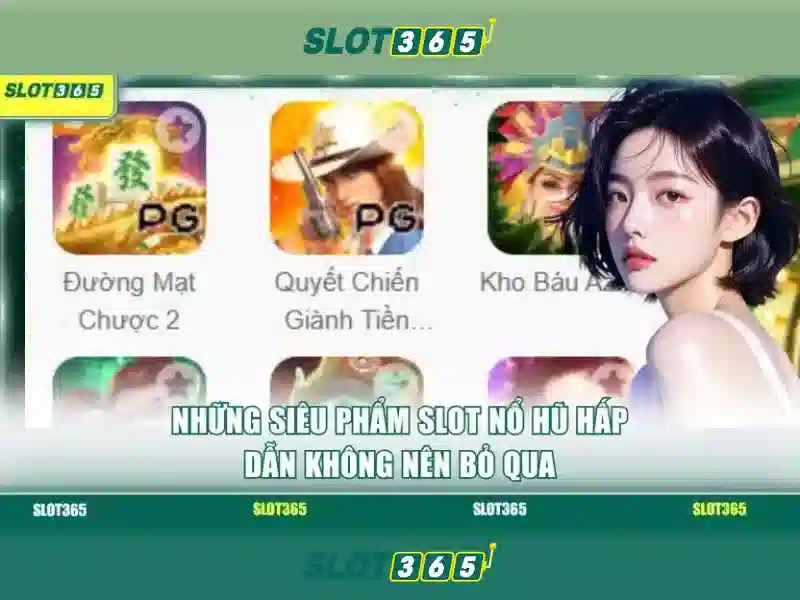 Slot365 - Đánh giá tổng quan về slot trực tuyến