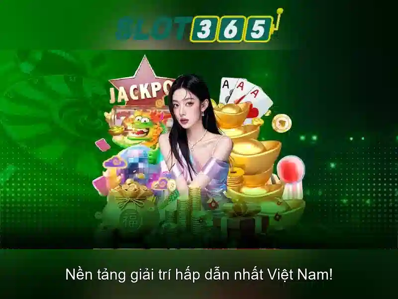 Slot365 – Nền tảng máy xèng trực tuyến uy tín