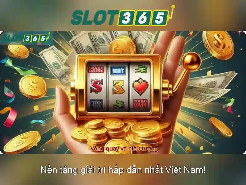 Slot365: Trải nghiệm slot online đỉnh cao cùng nhà cái hàng đầu
