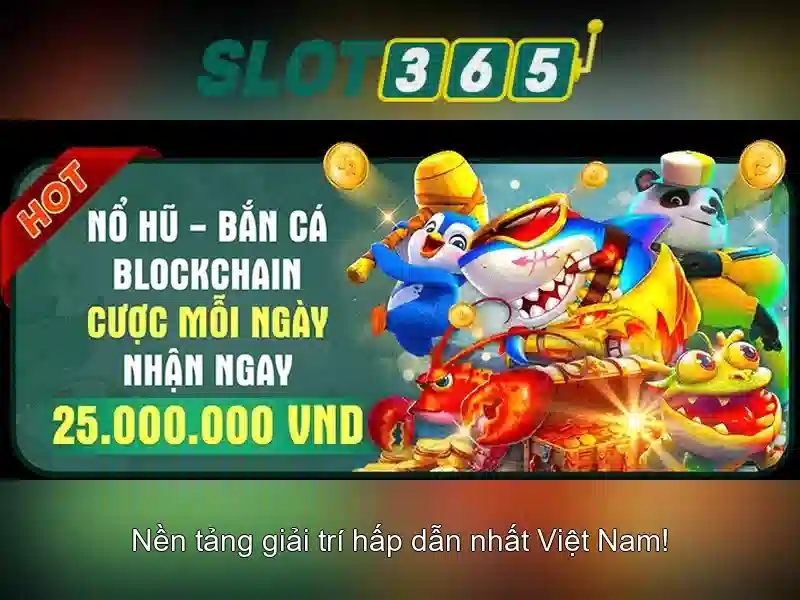 Slot365 - Nền tảng máy xèng trực tuyến an toàn và uy tín