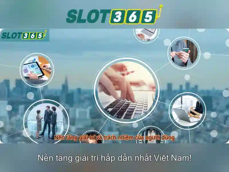 Slot365 - Trải nghiệm casino trực tuyến tuyệt vời