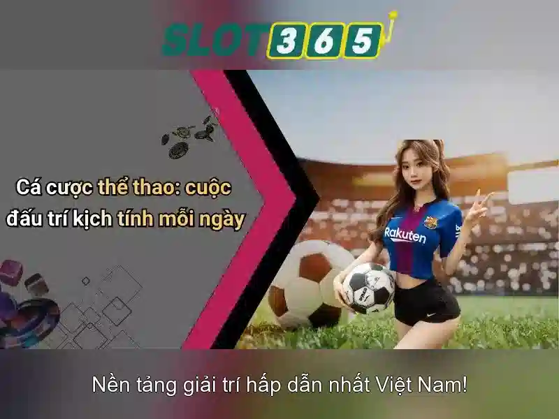 Slot365: Nền tảng slot trực tuyến an toàn và hấp dẫn