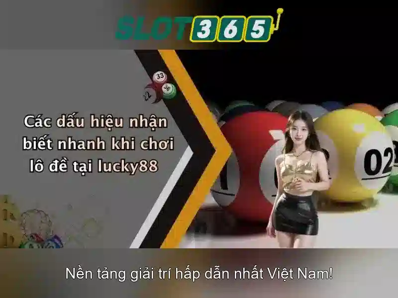 Slot365: Trải nghiệm slot trực tuyến an toàn và đa dạng