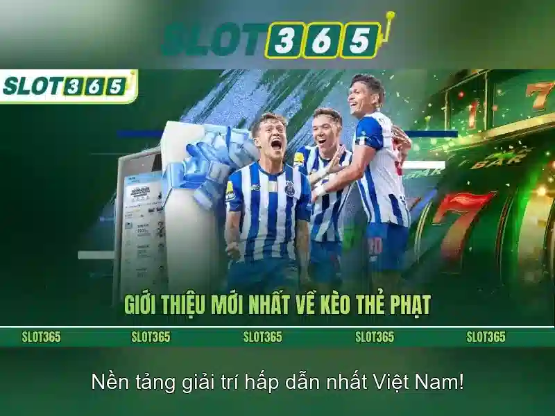Slot365 - Nền tảng máy xèng trực tuyến